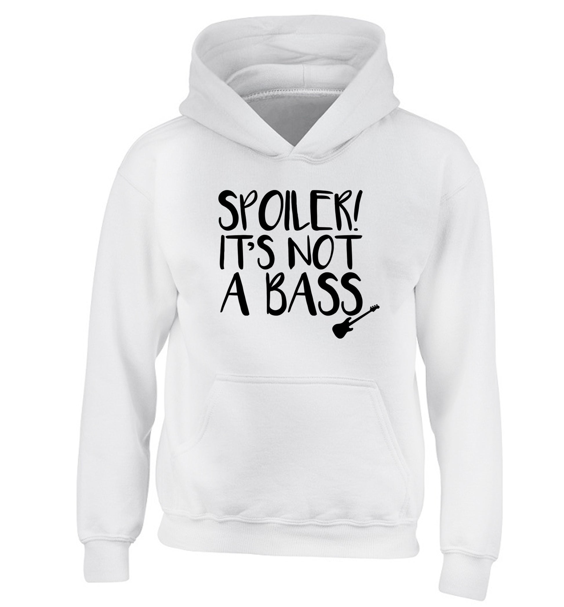 Spoiler it's not a bass children's white hoodie 12-13 Years