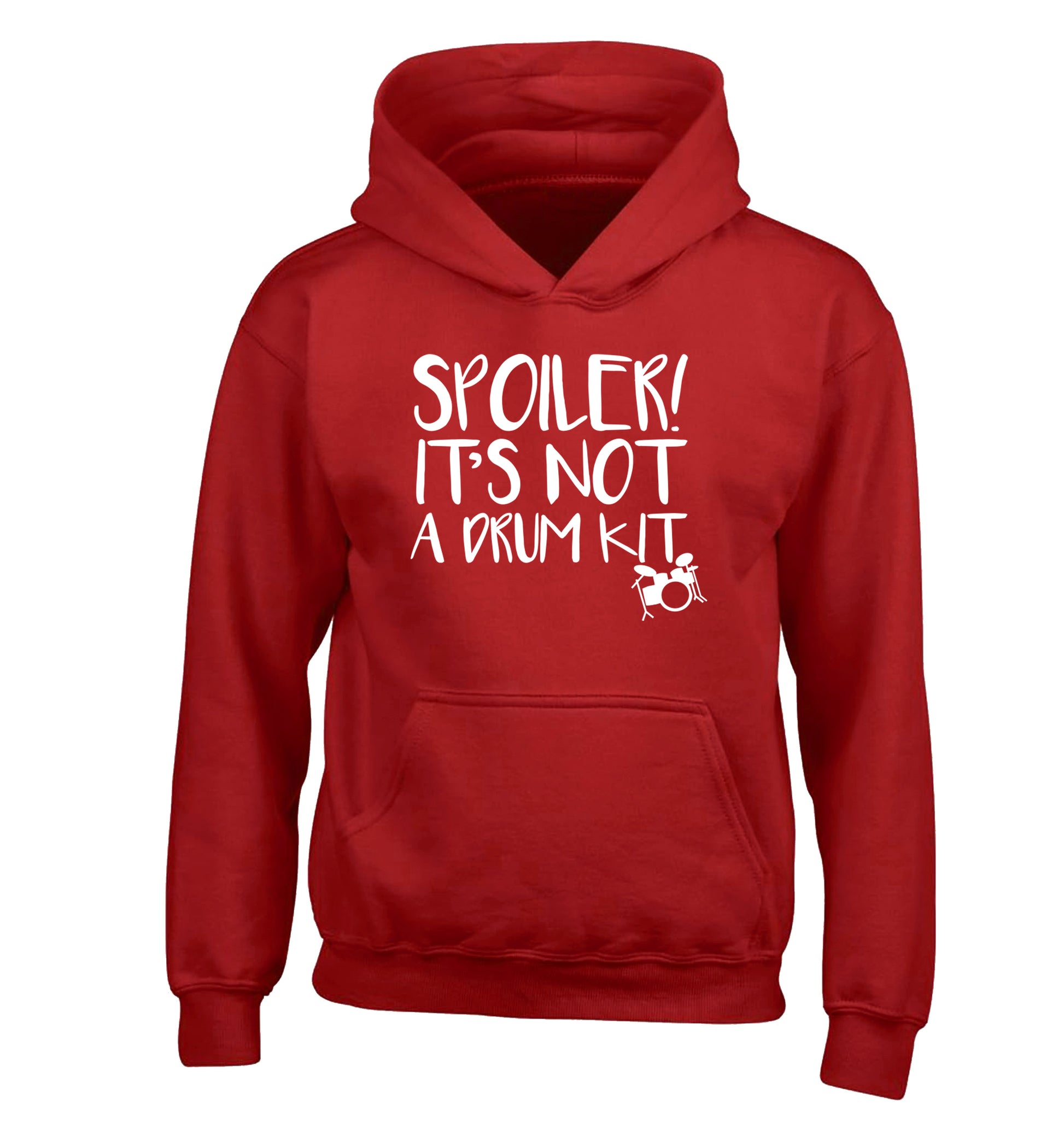 Spoiler it's not a drum kit children's red hoodie 12-13 Years