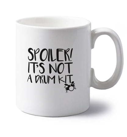 Spoiler it's not a drum kit left handed white ceramic mug 