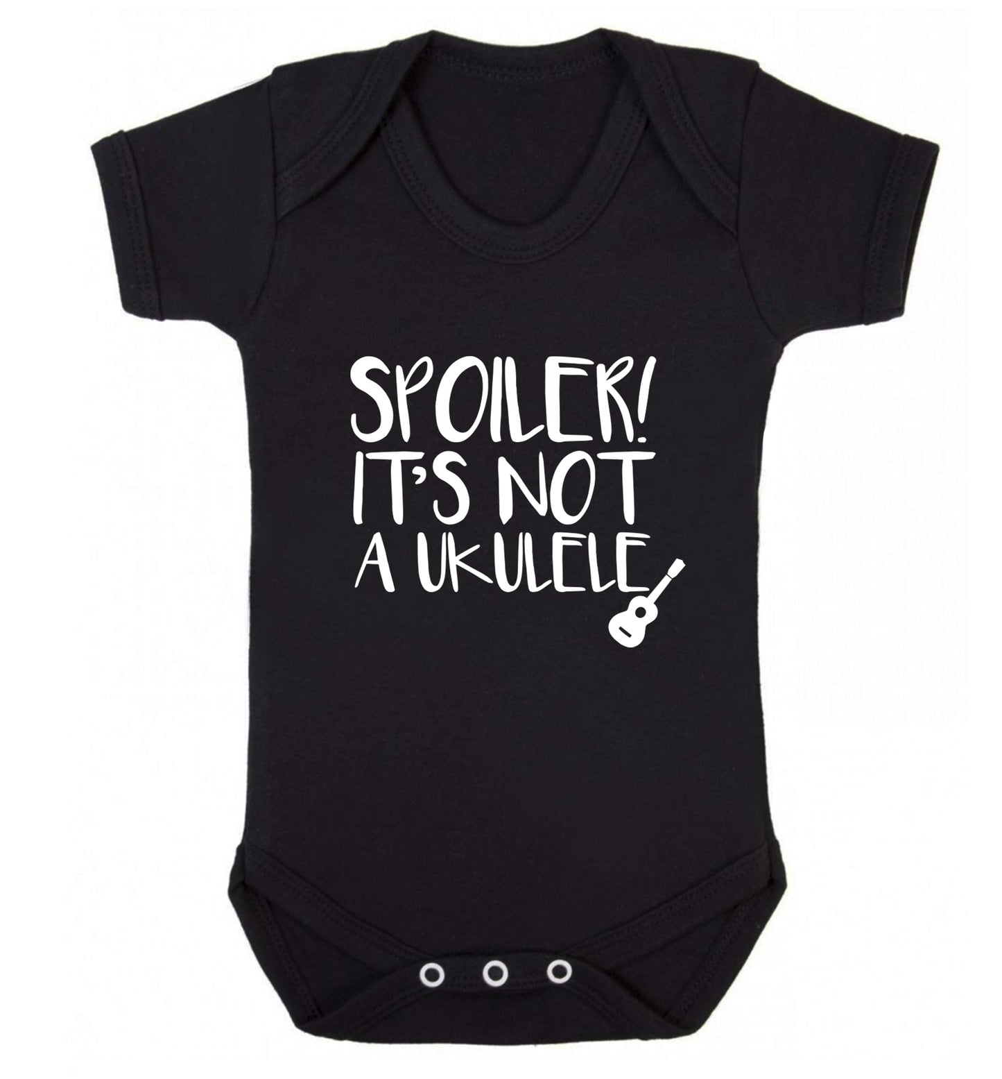 Spoiler it's not a ukulele Baby Vest black 18-24 months