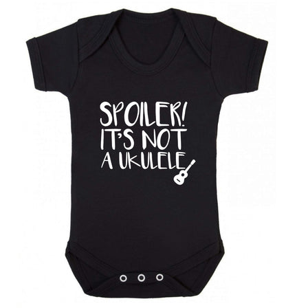 Spoiler it's not a ukulele Baby Vest black 18-24 months