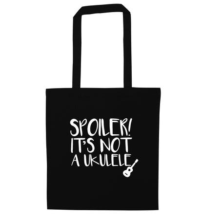 Spoiler it's not a ukulele black tote bag