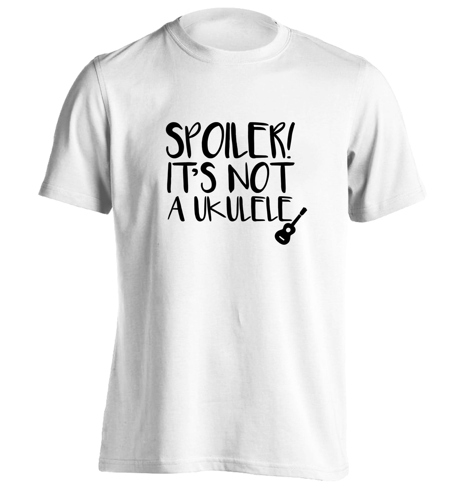 Spoiler it's not a ukulele adults unisex white Tshirt 2XL