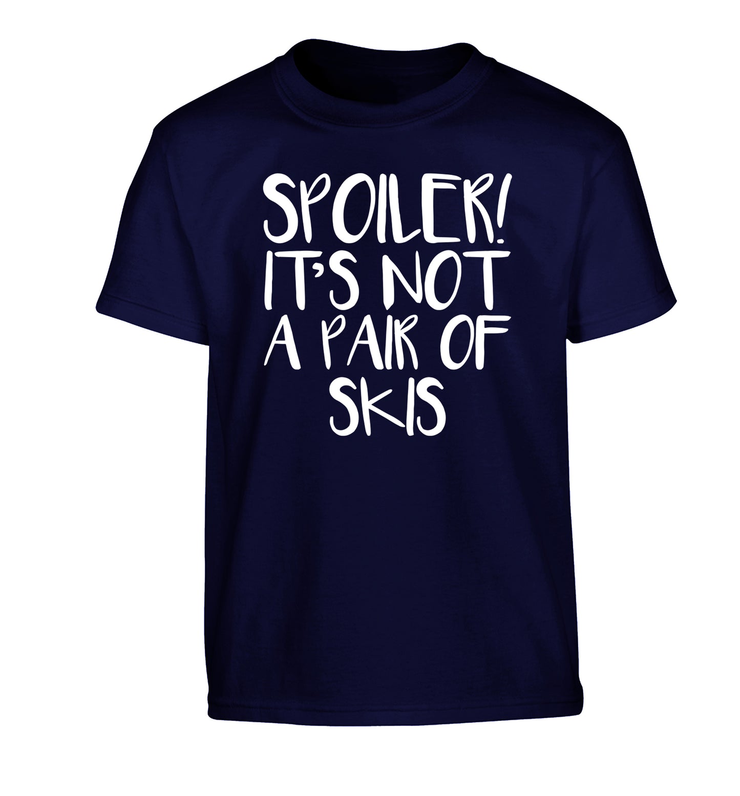 Spoiler it's not a pair of skis Children's navy Tshirt 12-13 Years