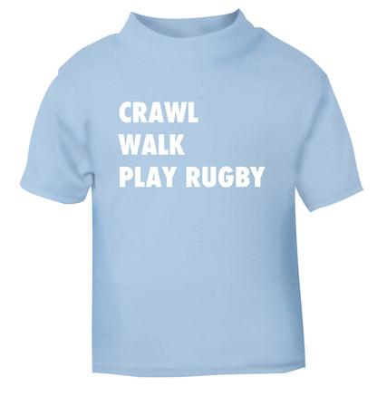 Eat, sleep, play rugby light blue Baby Toddler Tshirt 2 Years