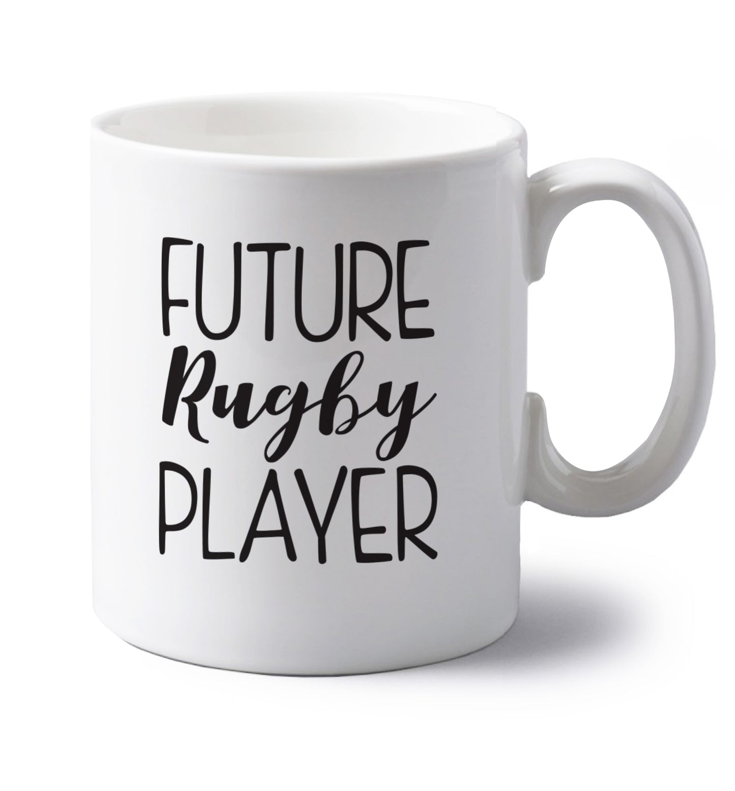 Future rugby player left handed white ceramic mug 