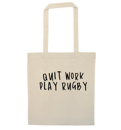 Quit work play rugby natural tote bag