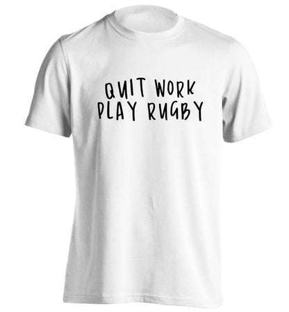 Quit work play rugby adults unisex white Tshirt 2XL
