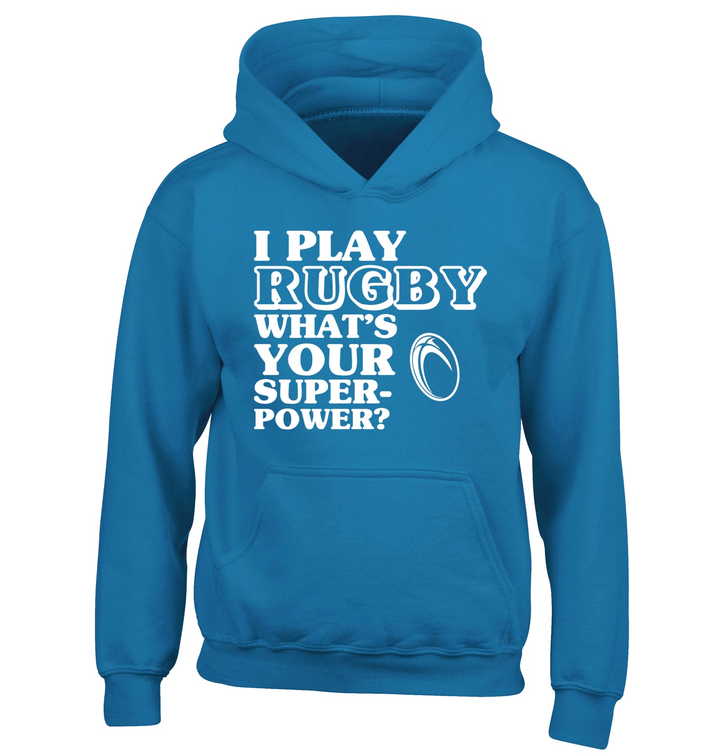 I play rugby what's your superpower? children's blue hoodie 12-13 Years
