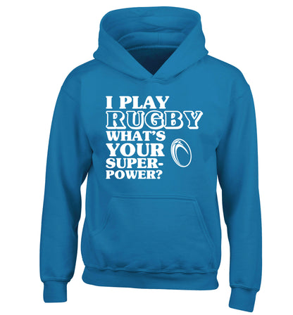 I play rugby what's your superpower? children's blue hoodie 12-13 Years
