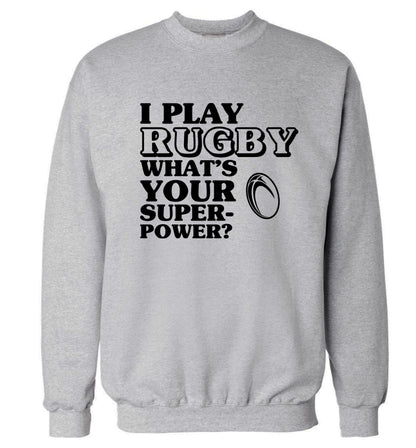 I play rugby what's your superpower? Adult's unisex grey Sweater 2XL