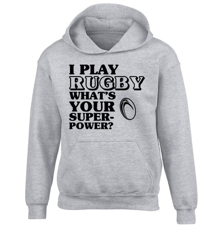 I play rugby what's your superpower? children's grey hoodie 12-13 Years