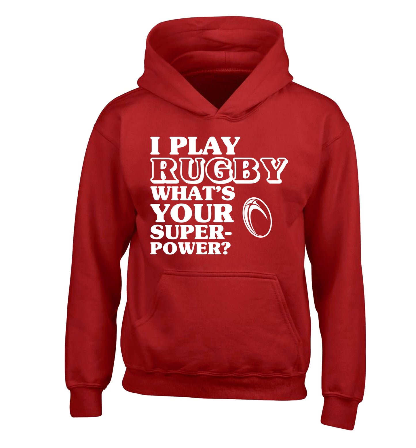 I play rugby what's your superpower? children's red hoodie 12-13 Years