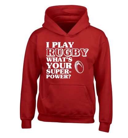 I play rugby what's your superpower? children's red hoodie 12-13 Years