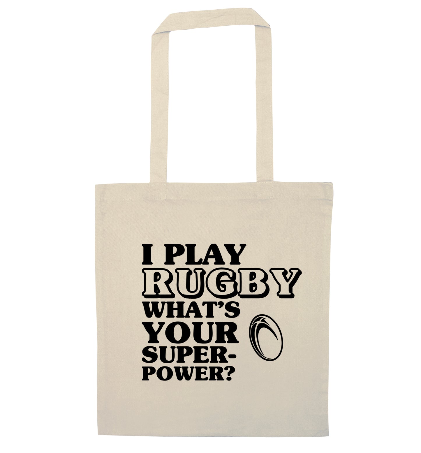 I play rugby what's your superpower? natural tote bag