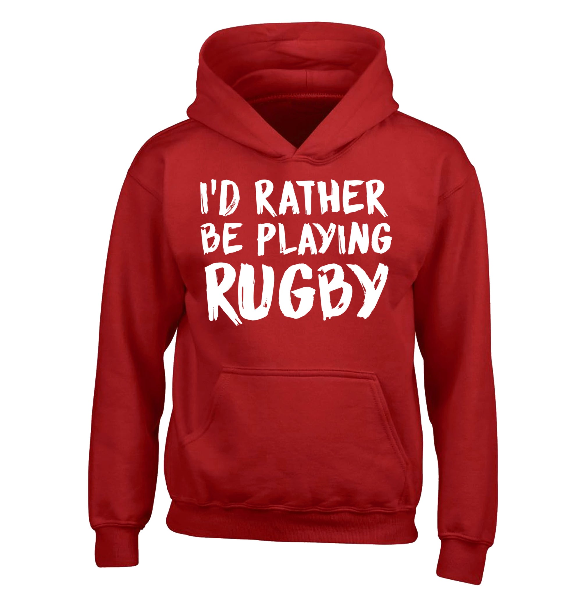 I'd rather be playing rugby children's red hoodie 12-13 Years