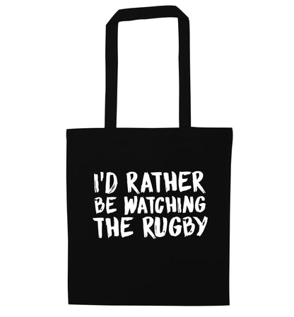 I'd rather be watching the rugby black tote bag