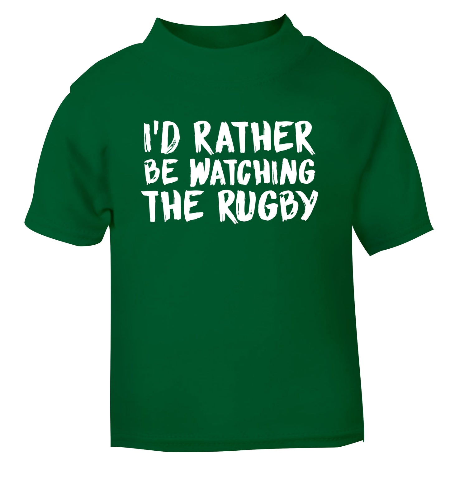 I'd rather be watching the rugby green Baby Toddler Tshirt 2 Years
