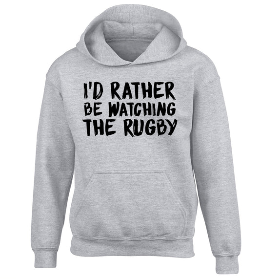 I'd rather be watching the rugby children's grey hoodie 12-13 Years