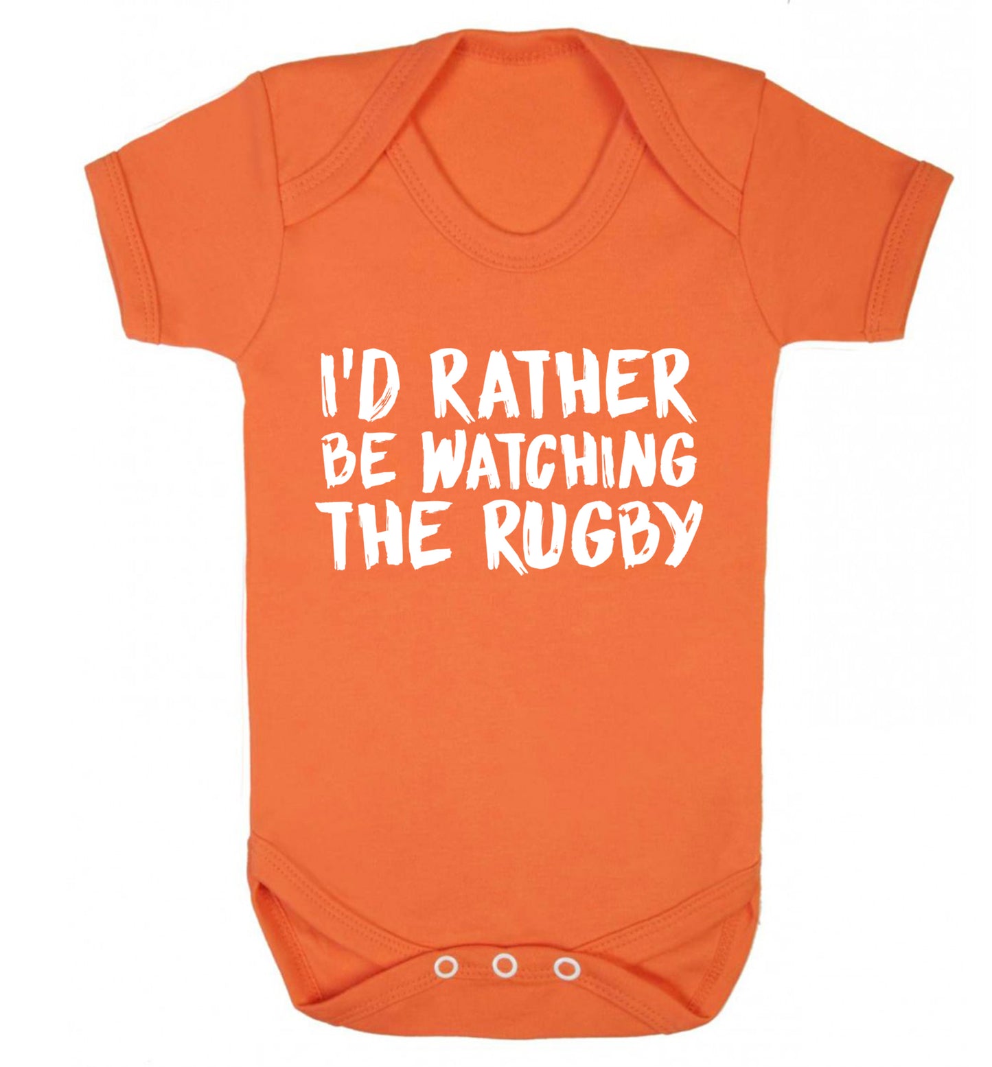 I'd rather be watching the rugby Baby Vest orange 18-24 months