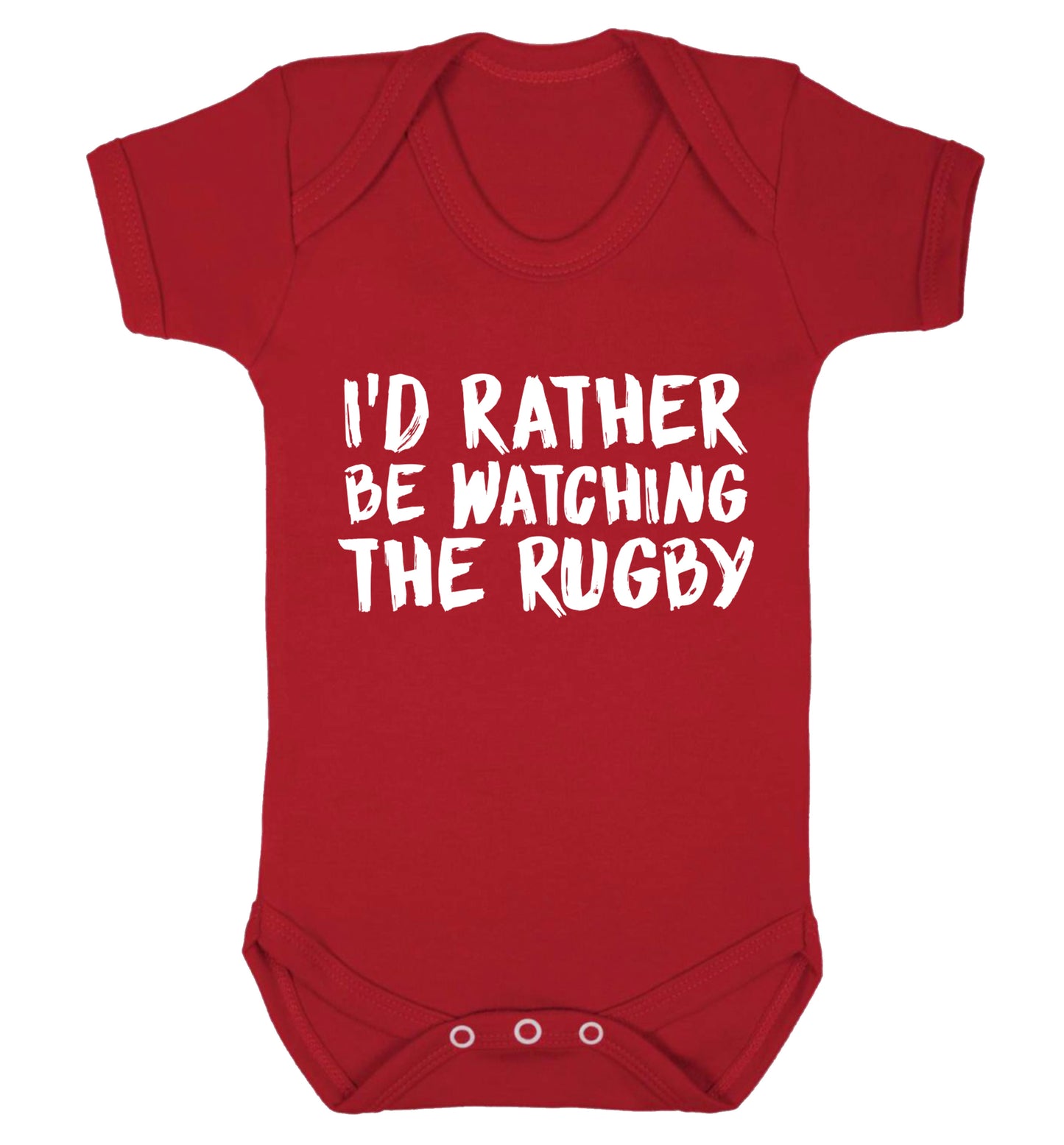 I'd rather be watching the rugby Baby Vest red 18-24 months