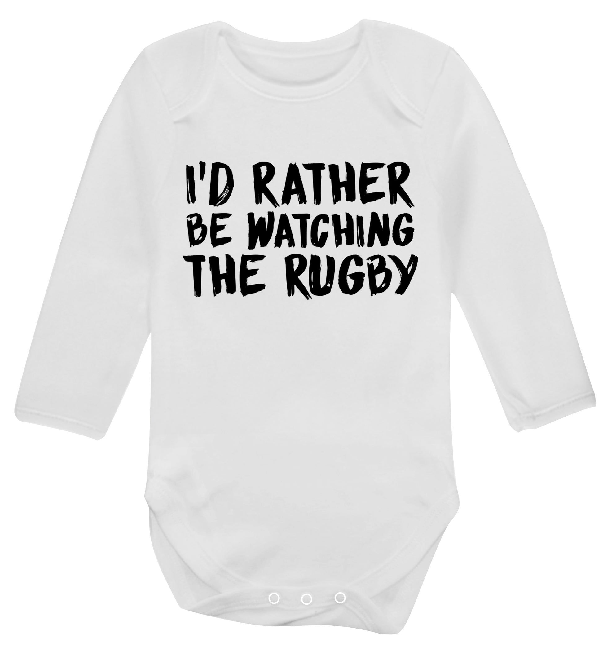 I'd rather be watching the rugby Baby Vest long sleeved white 6-12 months