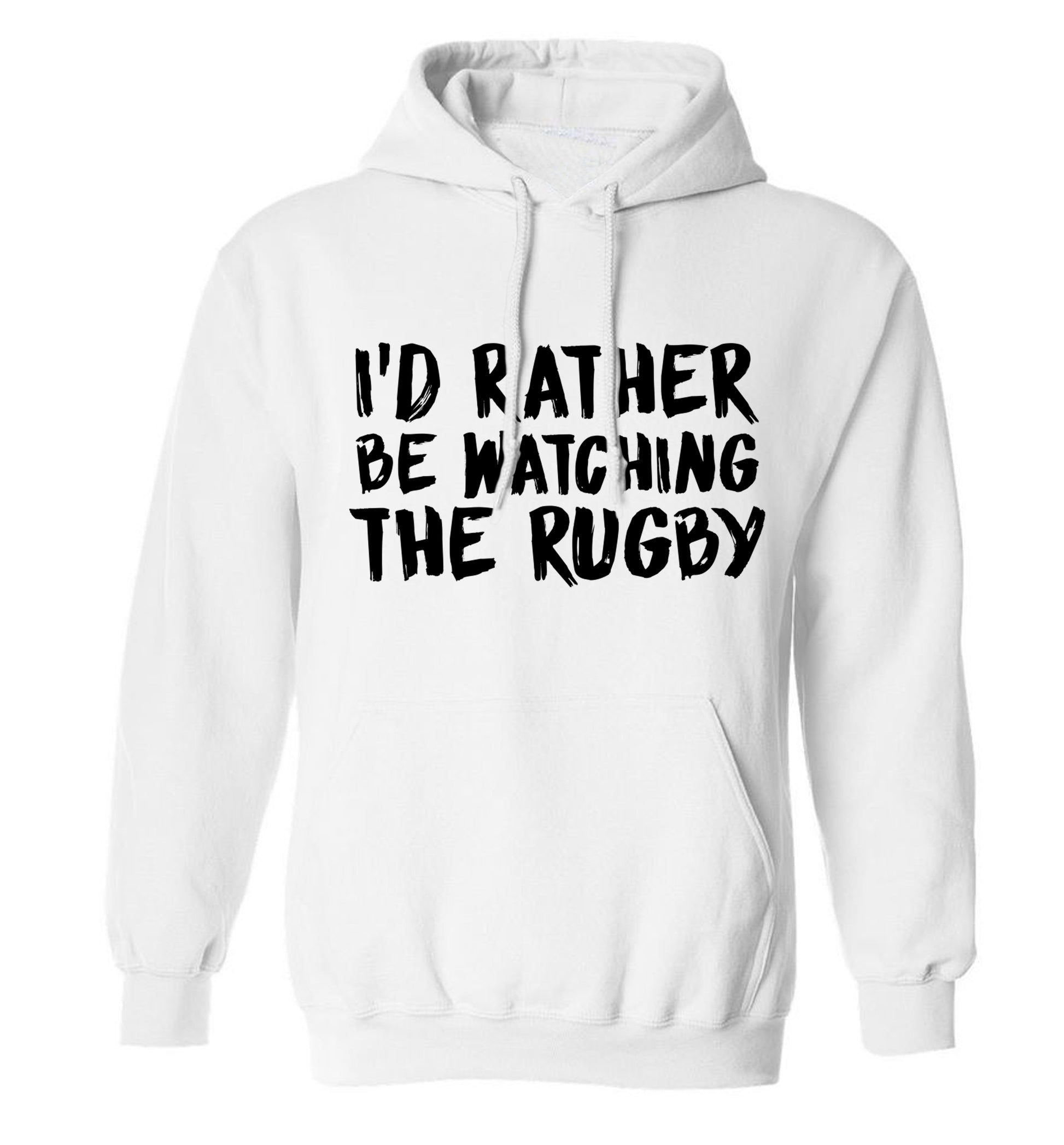 I'd rather be watching the rugby adults unisex white hoodie 2XL