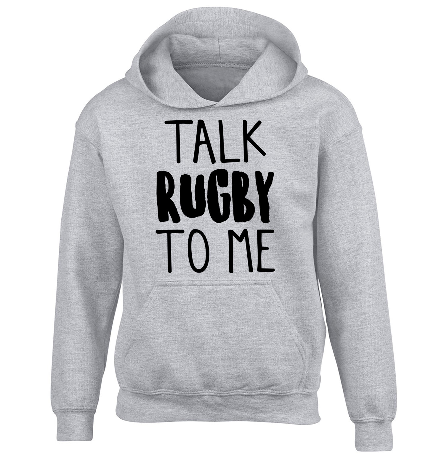 Talk rugby to me children's grey hoodie 12-13 Years