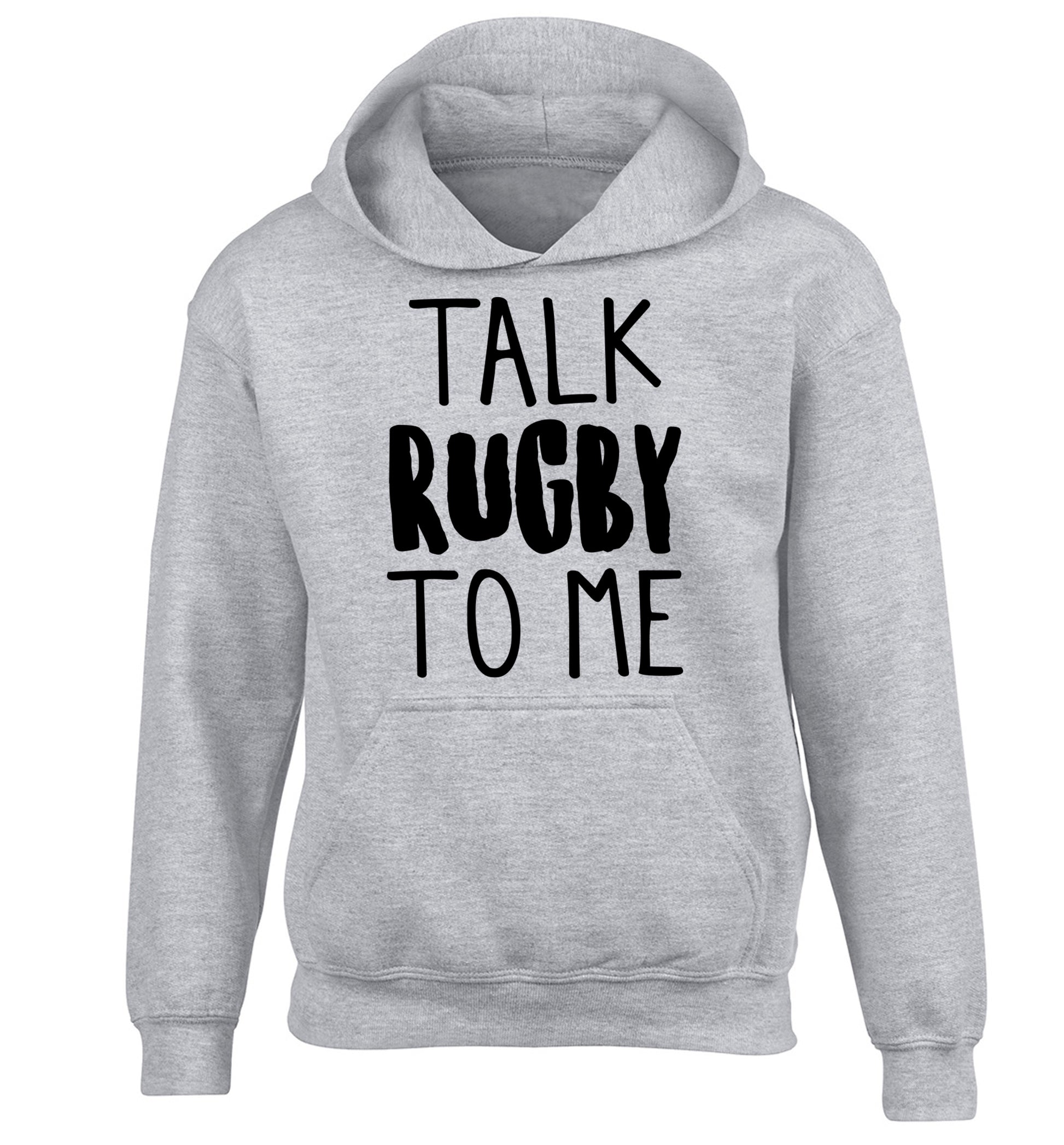 Talk rugby to me children's grey hoodie 12-13 Years