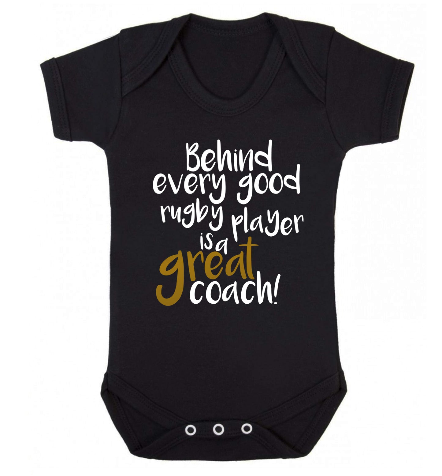 Behind every goor rugby player is a great coach Baby Vest black 18-24 months