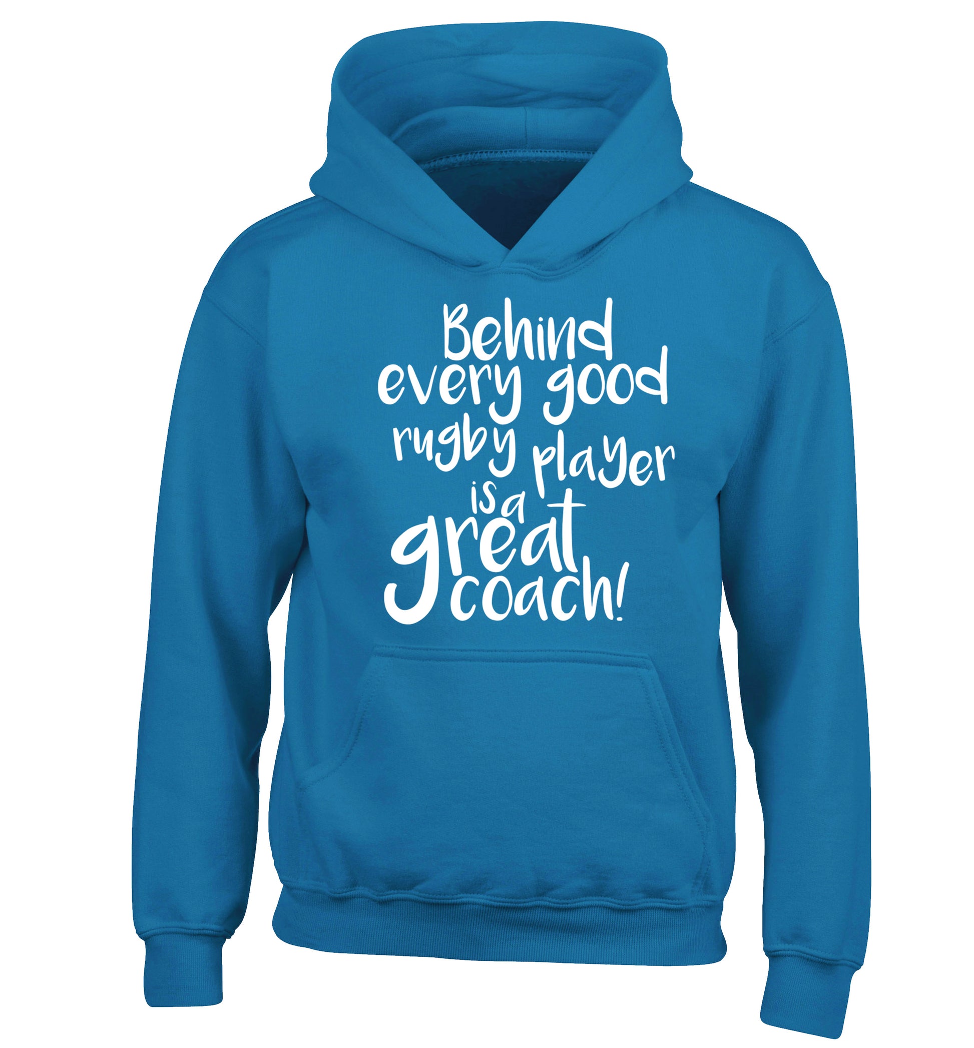 Behind every goor rugby player is a great coach children's blue hoodie 12-13 Years