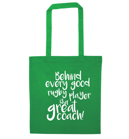 Behind every goor rugby player is a great coach green tote bag