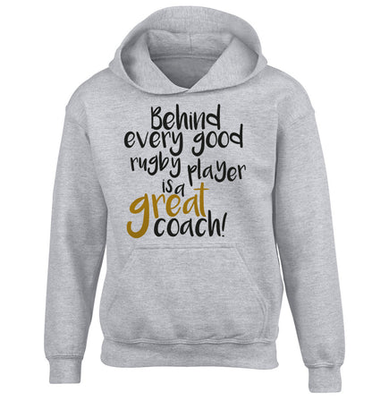 Behind every goor rugby player is a great coach children's grey hoodie 12-13 Years