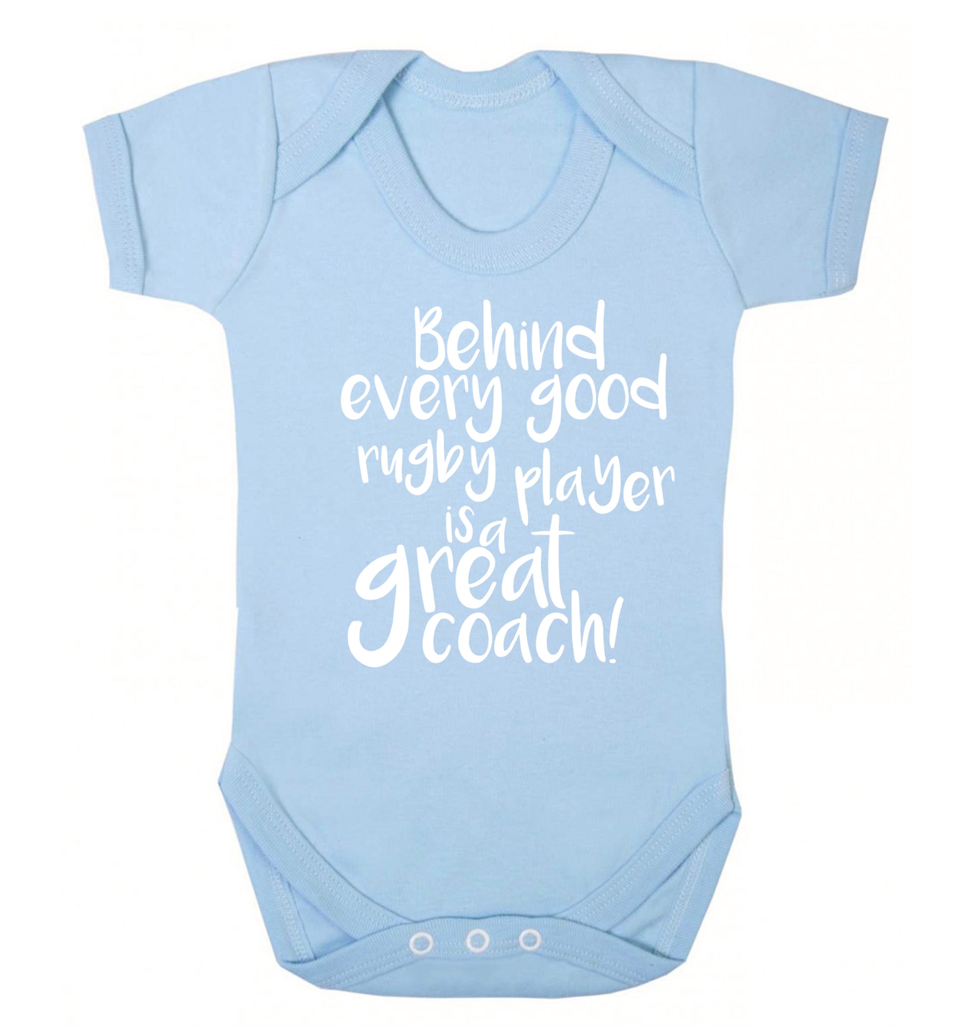 Behind every goor rugby player is a great coach Baby Vest pale blue 18-24 months