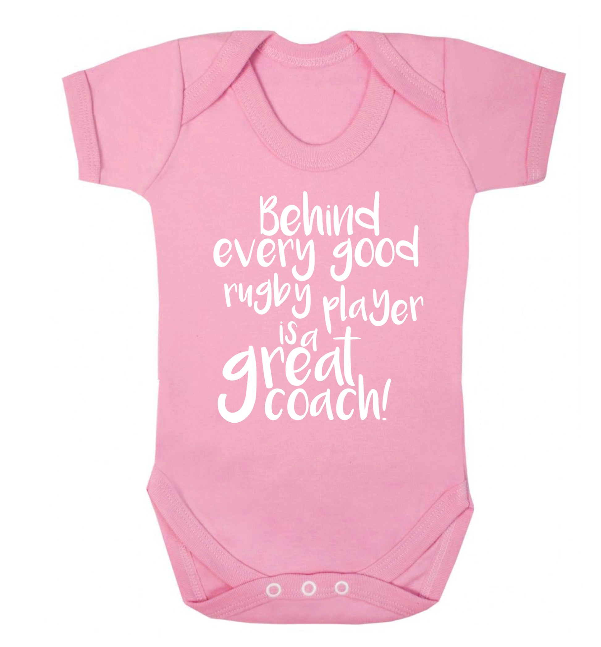 Behind every goor rugby player is a great coach Baby Vest pale pink 18-24 months