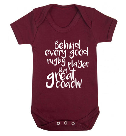 Behind every goor rugby player is a great coach Baby Vest maroon 18-24 months