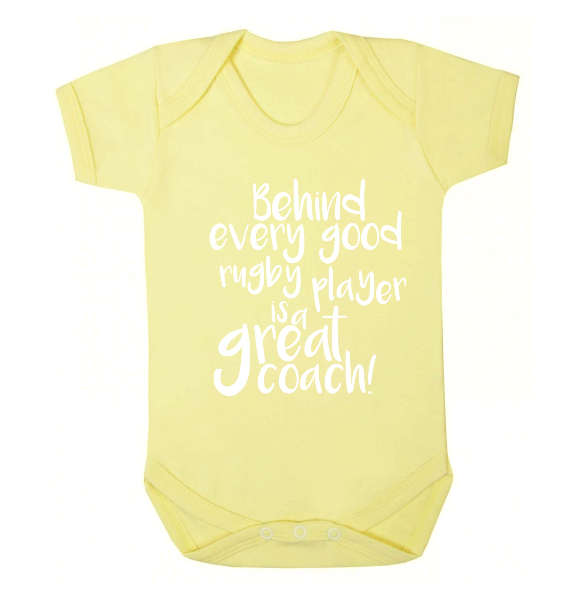 Behind every goor rugby player is a great coach Baby Vest pale yellow 18-24 months