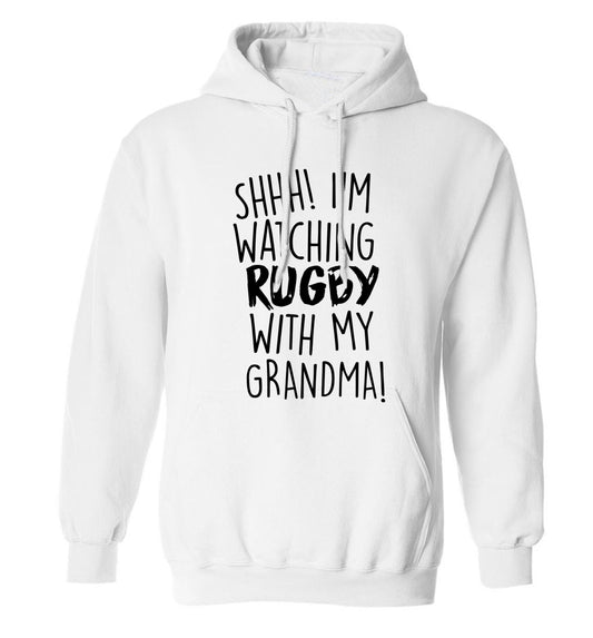 Shh I'm watching rugby with my grandma adults unisex white hoodie 2XL