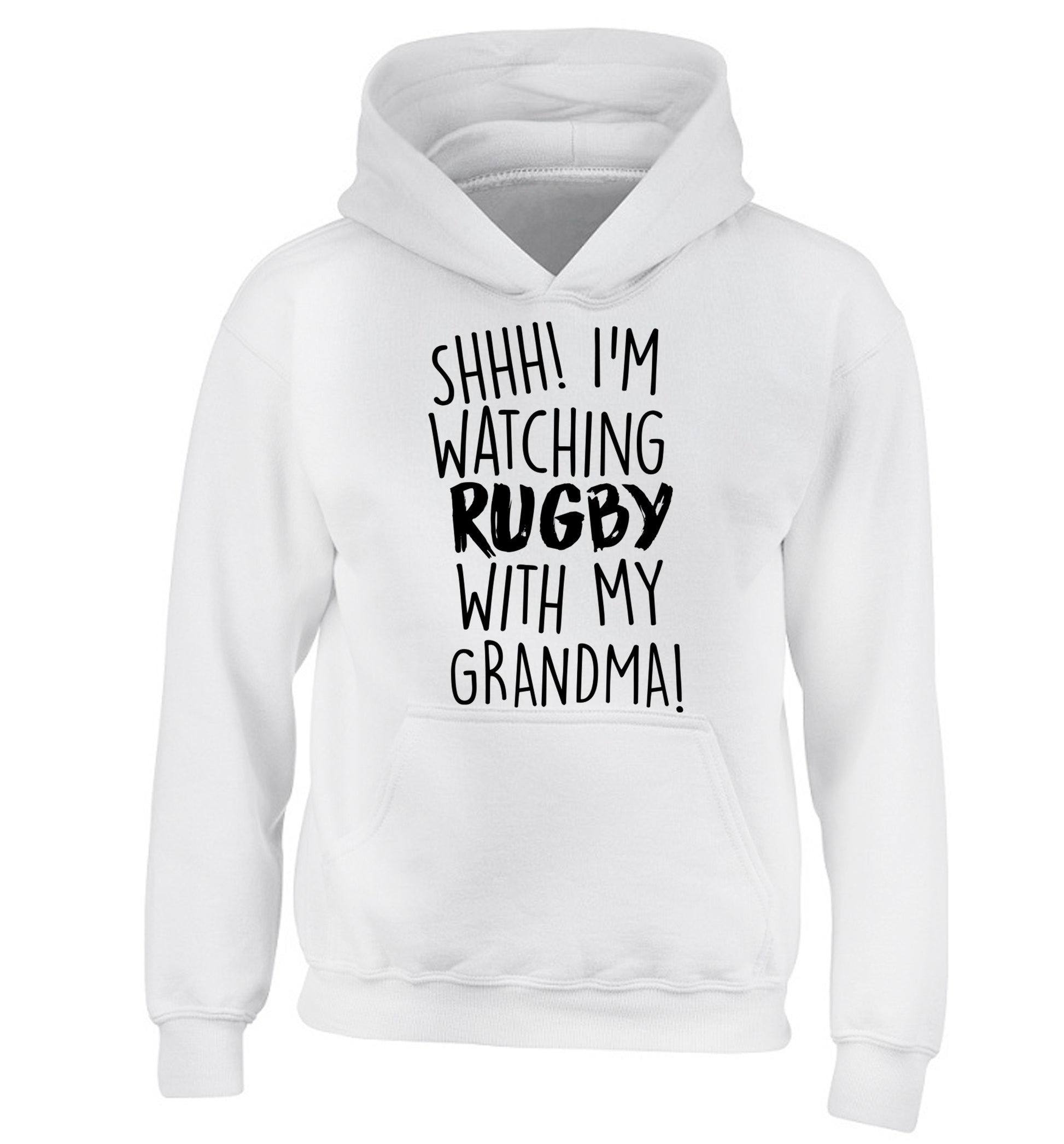 Shh I'm watching rugby with my grandma children's white hoodie 12-13 Years