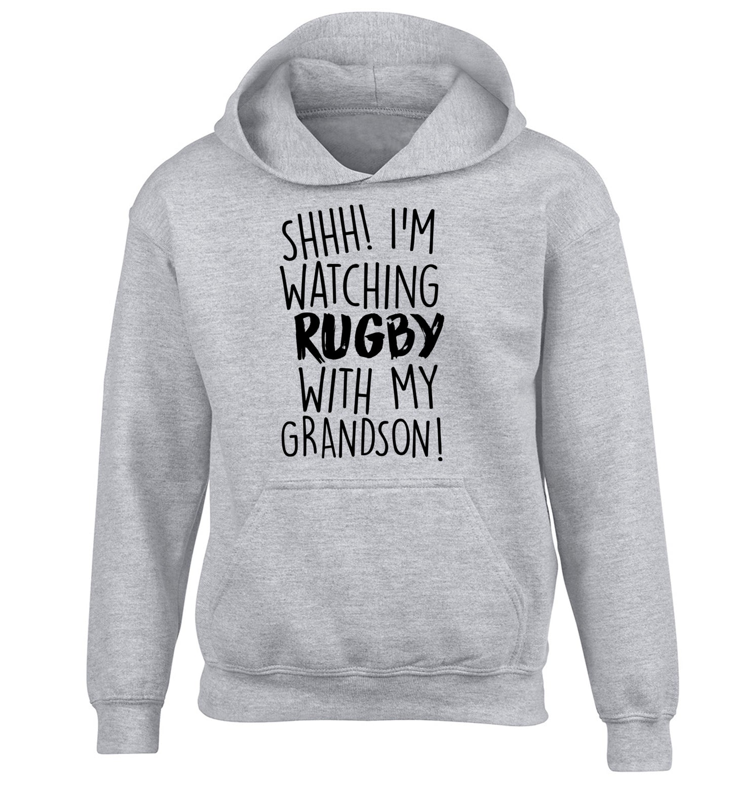 Shh I'm watching rugby with my grandson children's grey hoodie 12-13 Years