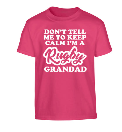 Don't tell me to keep calm I'm a rugby dad Children's pink Tshirt 12-13 Years