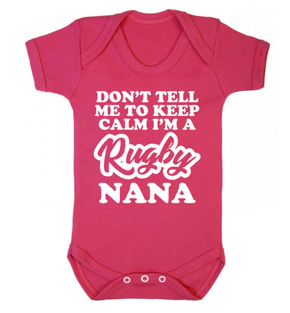 Don't tell me to keep calm I'm a rugby nana Baby Vest dark pink 18-24 months
