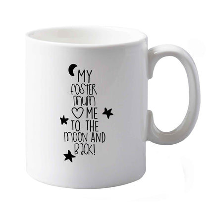 10 oz My foster mum loves me to the moon and back ceramic mug both sides