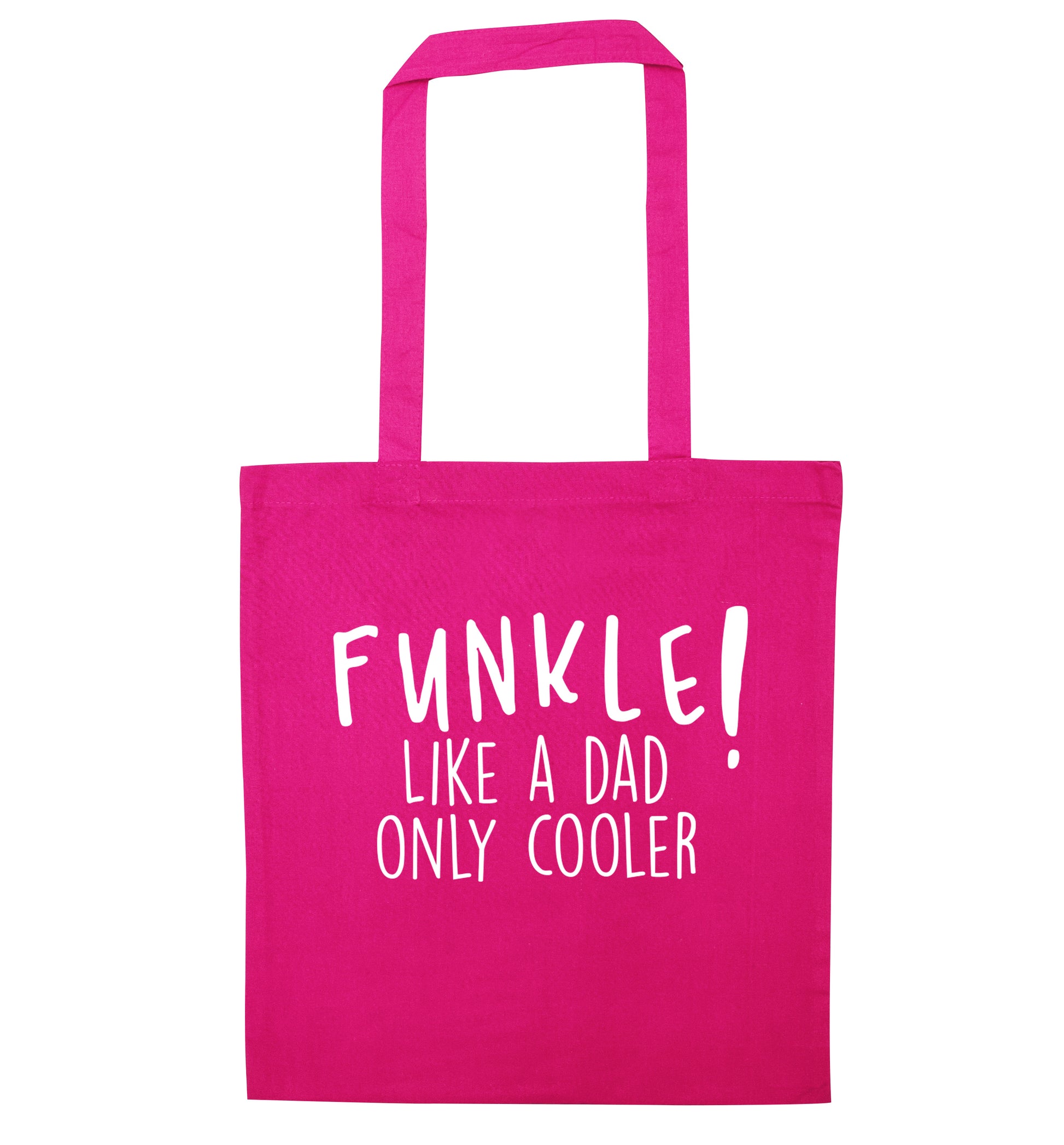 Funkle Like a Dad Only Cooler pink tote bag