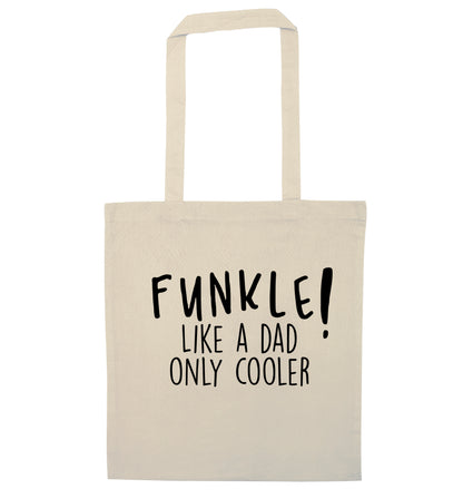Funkle Like a Dad Only Cooler natural tote bag