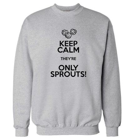 Keep calm they're only sprouts Adult's unisex grey Sweater 2XL