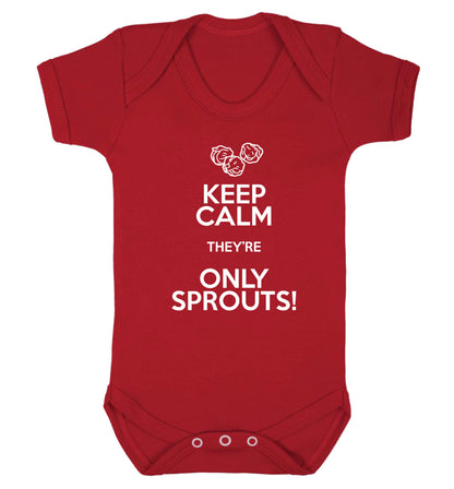 Keep calm they're only sprouts Baby Vest red 18-24 months