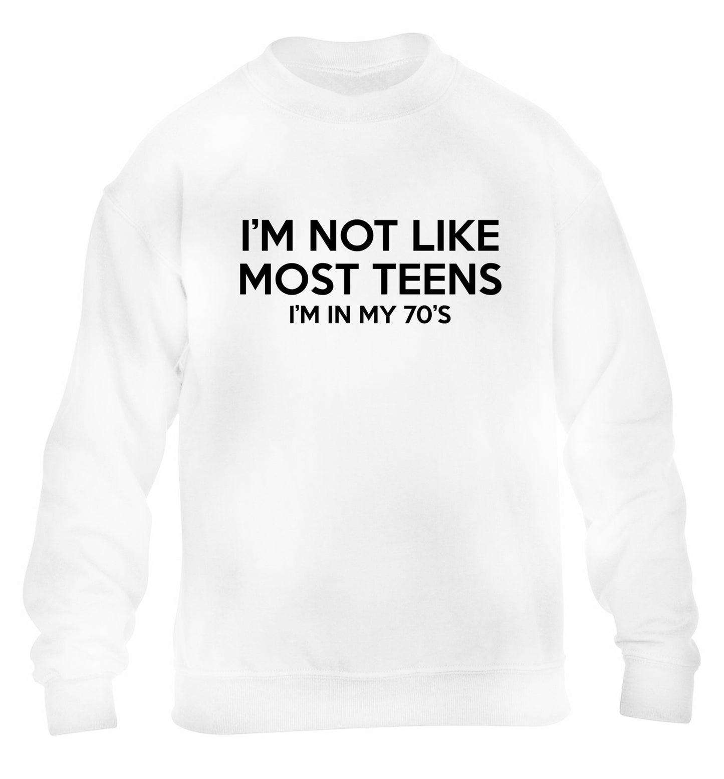 I'm not like most teens (I'm in my 70's) children's white sweater 12-13 Years