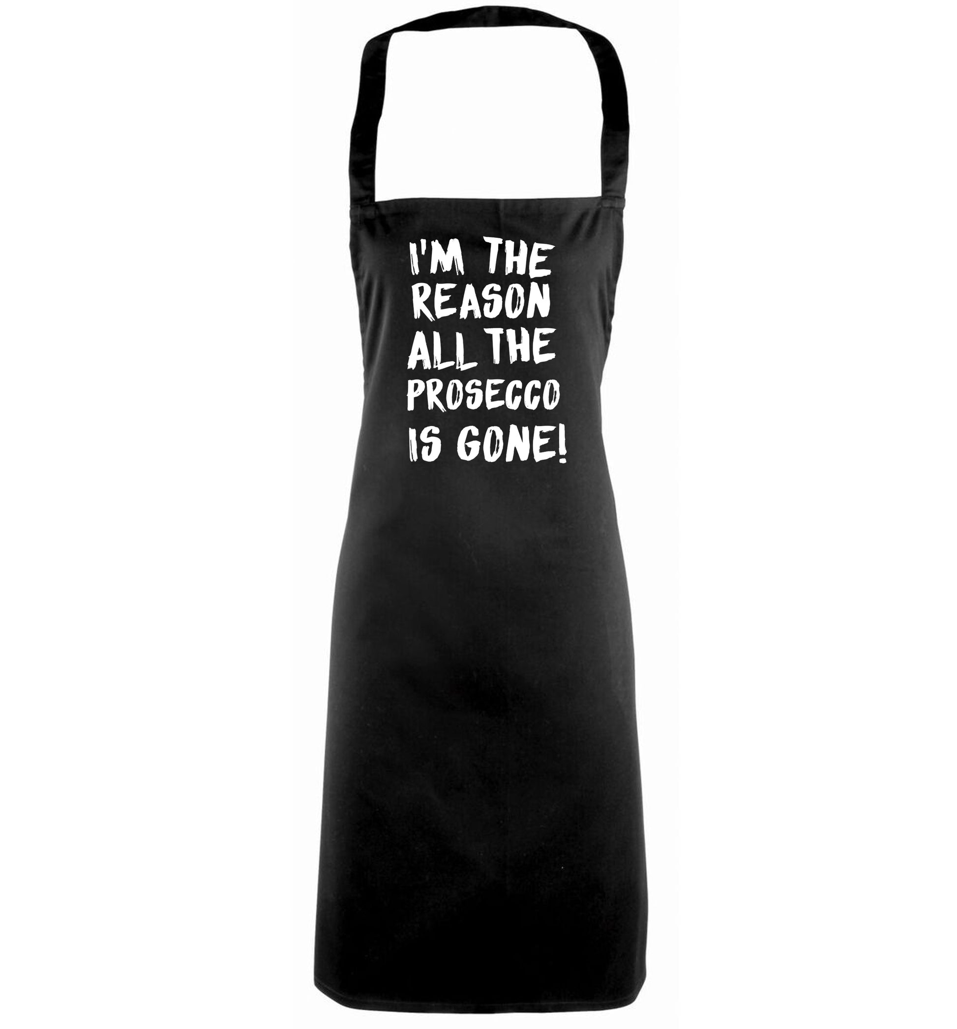 I'm the reason all the prosecco is gone black apron