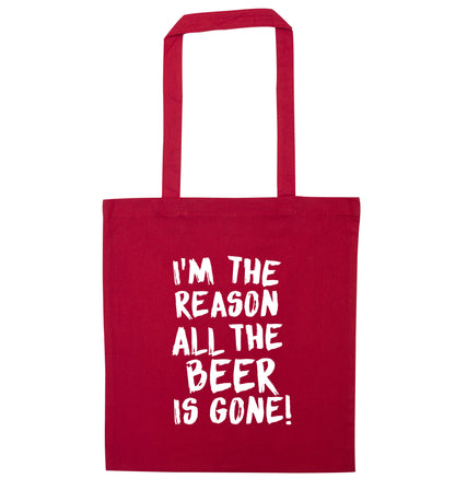 I'm the reason all the beer is gone red tote bag